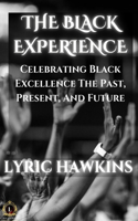 The Black Experience