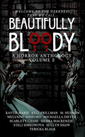 Beautifully Bloody: Volume Two