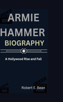 Armie Hammer Biography