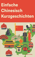 Einfache Chinesisch Kurzgeschichten