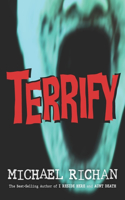 Terrify