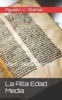 La Alta Edad Media
