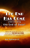 End Has Come