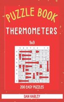 Thermometers-Puzzle Book - 200 Easy Puzzles 9x9 (Keep Your Brain Healthy)