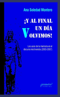 ¡Y al final un día volvimos!