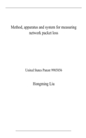 Method, apparatus and system for measuring network packet loss: United States Patent