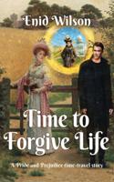 Time to Forgive Life