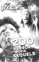 Legacy of Terror 2020: 200 Horror Movie Sequels(1 Legacy of Terror 2020 (Color))