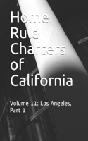 Home Rule Charters of California