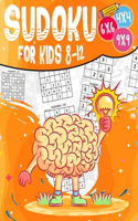 Sudoku for kids 8-12: 200 Sudoku Puzzles for Childen 8 to 12 with Solutions - Increase Memory and Logic