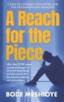 Reach for the Piece