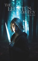 The Legatus Prophecy: Book One(1 The Legatus Prophecy)