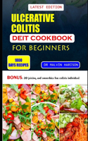 Ulcerative Colitis Diet Cookbook for Beginners