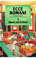 Ecce Romani Book 3 Home and School