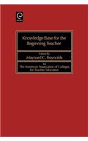 Knowledge Base for the Beginning Teacher