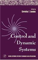 Neural Network Systems Techniques and Applications: Volume 7 Advances in Theory and Applications(Volume 7 Control and Dynamic Systems)