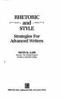 Rhetoric and Style: Strategies for Advanced Writers: Strategies for Advanced Writers