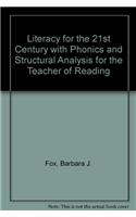 Literacy for the 21st Century with Phonics and Structural Analysis for the Teacher of Reading