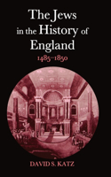 Jews in the History of England, 1485-1850