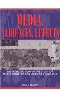 Media, Audiences, Effects: An Introduction to the Study of Media Content and Audience Analysis