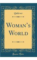 Womans World (Classic Reprint)
