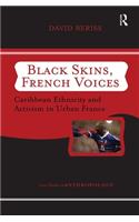 Black Skins, French Voices