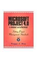 Microsoft Project 4.0 for Windows and the MacIntosh: Setting Project Management Standards (Vnr Project Management Series)