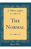 The Normal (Classic Reprint)