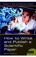 How to Write and Publish a Scientific Paper