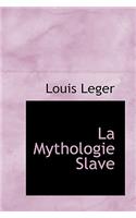 La Mythologie Slave: (English)