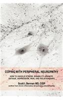 Coping with Peripheral Neuropathy: How to Handle Stress, Disability,(English)