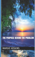 Purpose Behind the Problem