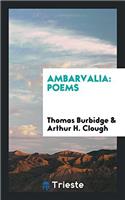 Ambarvalia: Poems