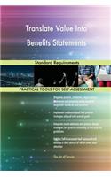 Translate Value Into Benefits Statements Standard Requirements