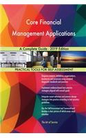 Core Financial Management Applications A Complete Guide - 2019 Edition