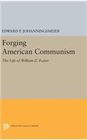 Forging American Communism