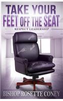 Take Your Feet Off The Seat