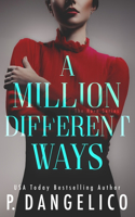 Million Different Ways