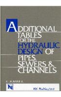Additional Tables for Hydraulic Design of Pipes, Sewers and Channels