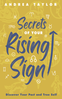 Secrets of Your Rising Sign