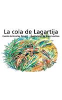 La Cola de Lagartija (Lizard Lost His Tail): Individual Student Edition Rojo (Red)(Rigby PM Coleccion)