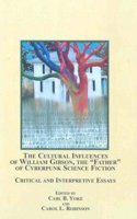 The Cultural Influences of William Gibson, the 