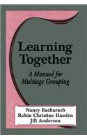 Learning Together