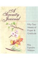 A Serenity Journal:52 Weeks of Prayer and Gratitude
