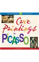 Cave Paintings to Picasso