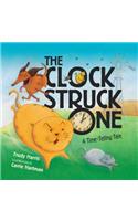 Clock Struck One: A Time-Telling Tale(Math Is Fun!)
