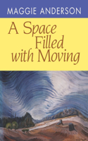 Space Filled with Moving