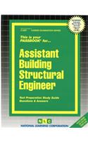 Assistant Building Structural Engineer: Passbooks Study Guide