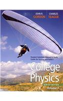 College Physics, Volume 2: Student Solutions Manual & Study Guide