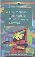 How to Setup Your Home or Small Business Network